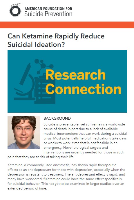 American Foundation for Suicide Prevention: Can Ketamine Rapidly Reduce Suicidal Ideation?